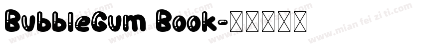 BubbleGum Book字体转换